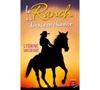 Le Ranch de la dernière chance: Un grand amour tardif