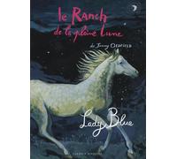 LE RANCH DE LA PLEINE LUNE T5 LADY BLUE