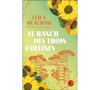 Le ranch des trois collines Par l'auteur du best-seller Les Roses de Somerset - Leila Meacham - Charleston - Poche - Roman