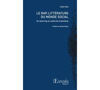 Le rap, litterature du monde social.. du featuring au mythe de la ban lieue