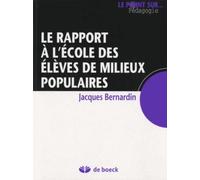 Le rapport à l'école des élèves de milieux populaires
