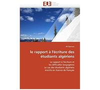 Le Rapport À L'écriture Des Étudiants Algériens
