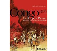 Le Rapport Brazza – Le premier secret d'État de la "Françafrique" – Futuropolis
