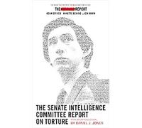 Le rapport de la commission sénatoriale du renseignement sur la torture