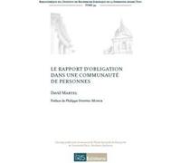 Le Rapport D'Obligation Dans Une Communauté De Personnes David Martel (Auteur)