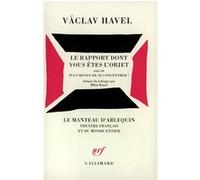 Le Rapport dont vous êtes l'objet / Plus moyen de se concentrer ! Vaclav Havel (Auteur)