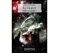 Le rapport Oberlander - Laurent Mantese - Malpertuis Eds - broché - Roman