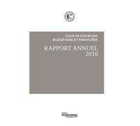 Le Rapport Public Annuel - 2 Volumes : Tome 1, Les Observations - Tome 2, L'organisation, Les Missions, Les Résultats