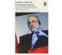 Le Rapport Stiglitz – Réforme du système monétaire et financier après la crise mondiale – Actes Sud