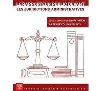 Le rapporteur public devant les juridictions administratives