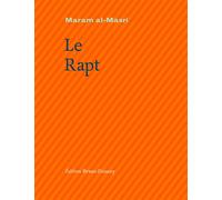 Le Rapt (bilingue français/arabe) Edition bilingue français-arabe - Maram Al-Masri - Doucey Bruno - broché - Poésie
