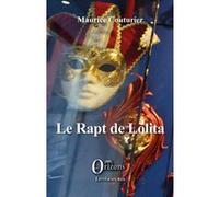 Le Rapt de Lolita Maurice Couturier (Auteur)