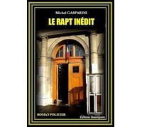 Le rapt inédit