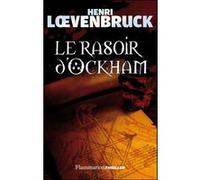 Le Rasoir d'Ockham Henri Loevenbruck (Auteur)