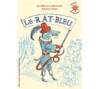 Le rat bleu: Une histoire presque vraie