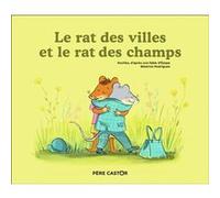 Le rat des villes et le rat des champs Kochka (Auteur), Béatrice Rodriguez (Illustration)