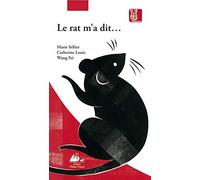 Le rat m'a dit...: La vraie histoire de l'horoscope chinois