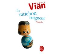 Le Ratichon baigneur et autres nouvelles