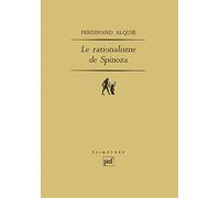 Le Rationalisme de Spinoza