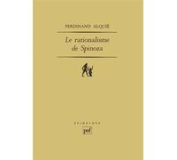 Le rationalisme de Spinoza - Ferdinand Alquié - Puf - Livre