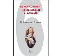 Le rattachement du Roussillon à la France
