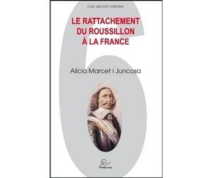 Le rattachement du Roussillon à la France