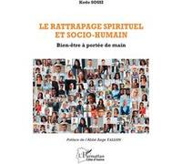 Le rattrapage spirituel et socio-humain: Bien-être à portée de main