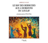 Le rav des Bermudes aux 4 horizons du loulav