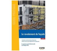 Le Ravalement De Façade - Conditions Administratives D'exécution - Mise En Oeuvre Par Application De Revêtements