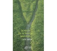 Le Ravin De La Femme Sauvage