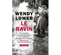 Le ravin: Une famille, une photographie, un massacre au cœur de la Shoah