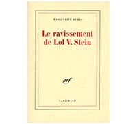 Marguerite Duras – Le ravissement de Lol V. Stein – Gallimard