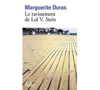 Marguerite Duras – Le Ravissement de Lol V. Stein – Gallimard