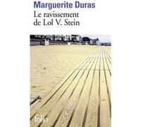 Marguerite Duras – Le Ravissement de Lol V. Stein – Gallimard