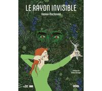 Damien MacDonald – Le Rayon invisible – Préface Didier Ottinger – Cartonné