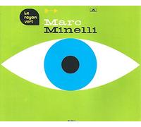 Marc Minelli - Le Rayon Vert