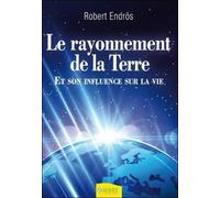 Le rayonnement de la Terre et son influence sur la vie