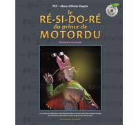 LE RE-SI-DO-RE DU PRINCE DE MOTORDU LIV-CD