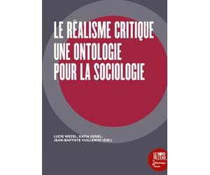 Le réalisme critique: Une nouvelle ontologie pour la sociologie