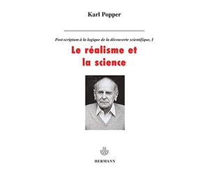 Le réalisme et la science: Volume 1. Post-scriptum à La logique de la découverte scientifique