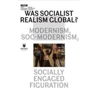 Le réalisme socialiste était-il mondial ?