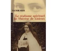 LE REALISME SPIRITUEL DE THERESE DE LISIEUX