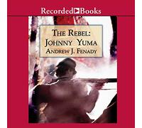 Le rebelle : Johnny Yuma