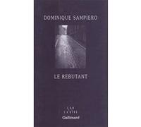 Le Rebutant Dominique Sampiero (Auteur)