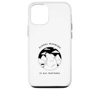 Le réchauffement Climatique est Tout Naturel (déclaration de réveil) Coque pour iPhone 12/12 Pro