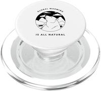 Le réchauffement Climatique est Tout Naturel (déclaration de réveil) PopSockets PopGrip pour MagSafe