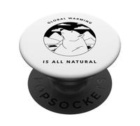 Le réchauffement Climatique est Tout Naturel (Graphique Ours Polaire) PopSockets PopGrip Adhésif
