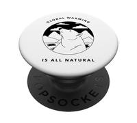 Le réchauffement Climatique est Tout Naturel (Graphique Ours Polaire) PopSockets PopGrip Adhésif