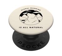 Le réchauffement Climatique est Tout Naturel (Graphique Ours Polaire) PopSockets PopGrip Adhésif