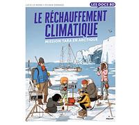 Le Réchauffement Climatique – Mission Tara En Arctique – MILAN